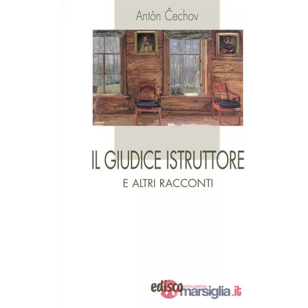 IL GIUDICE ISTRUTTORE E ALTRI RACCONTI