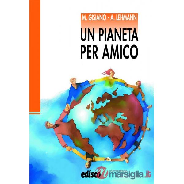 UN PIANETA PER AMICO