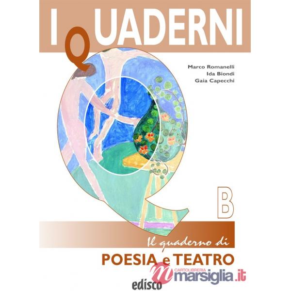 IL QUADERNO DI POESIA E TEATRO - VOL. B