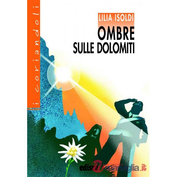 OMBRE SULLE DOLOMITI