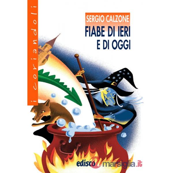FIABE DI IERI E DI OGGI