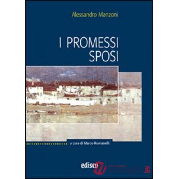 I PROMESSI SPOSI + QUADERNO (ROMANELLI) V.E.
