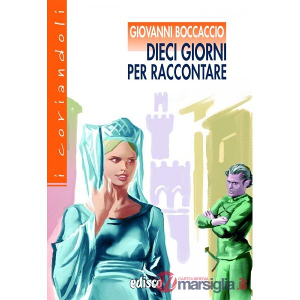 DIECI GIORNI PER RACCONTARE