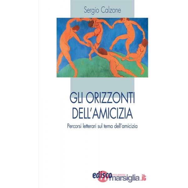 GLI ORIZZONTI DELL'AMICIZIA
