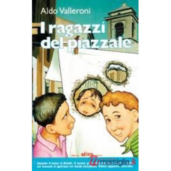 I RAGAZZI DEL PIAZZALE