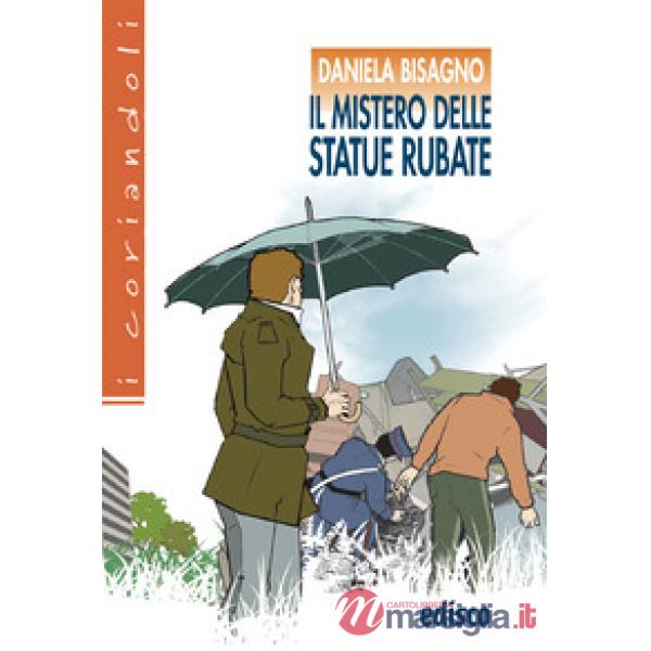 IL MISTERO DELLE STATUE RUBATE