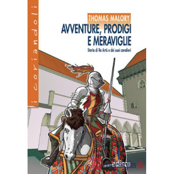 AVVENTURE PRODIGI E MERAVIGLIE