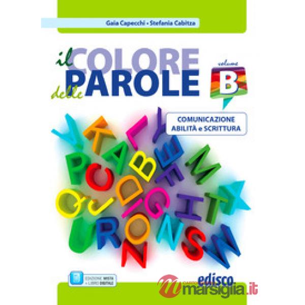 IL COLORE DELLE PAROLE VOL. B