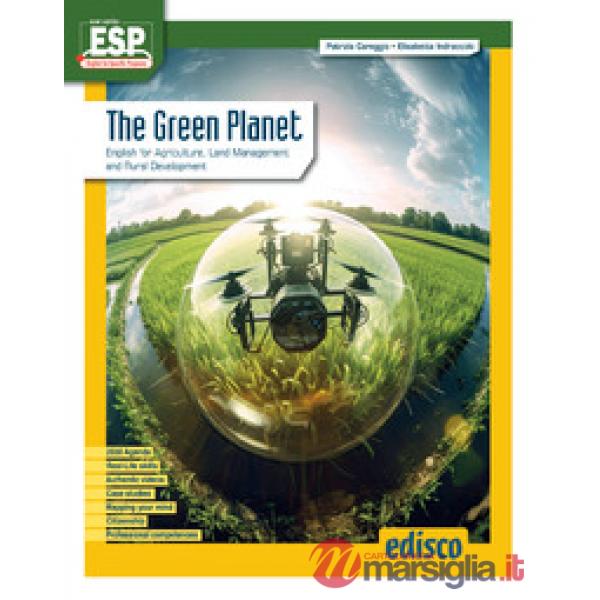 THE GREEN PLANET - ENGLISH FOR AGRICULTURE, LAND MANAGEMENT AND RURAL