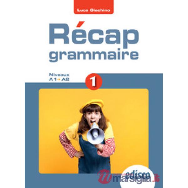 RECAP GRAMMAIRE 1
