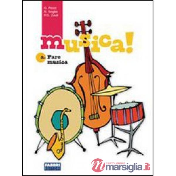 MUSICA! A - ASCOLTARE E CAPIRE