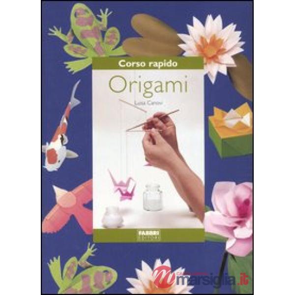 Corso rapido. Origami