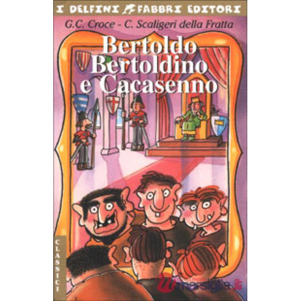 Bertoldo, Bertoldino e Cacasenno