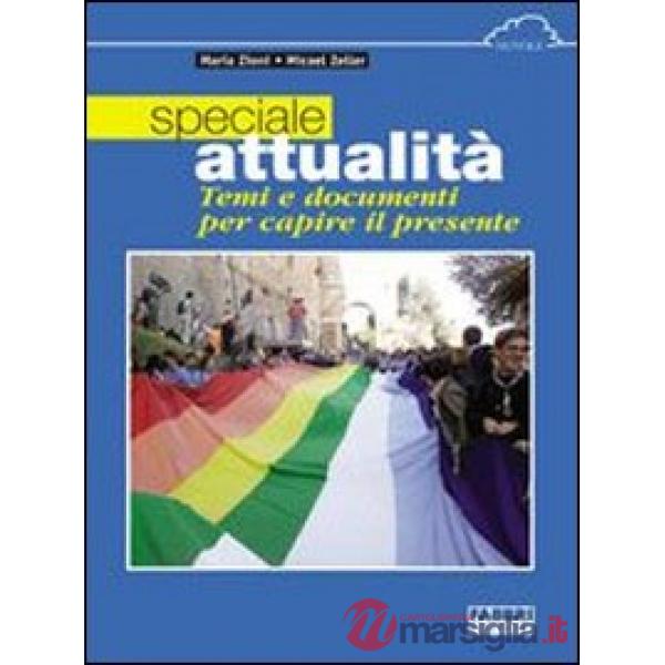 SPECIALE ATTUALITA-CAPIRE PRESENTE