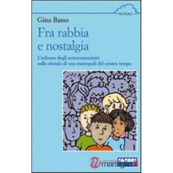 FRA RABBIA E NOSTALGIA