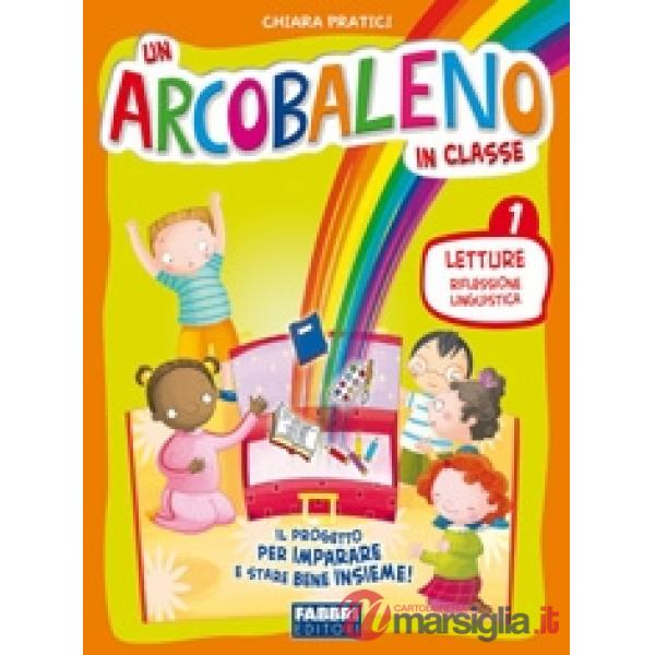 ARCOBALENO IN CLASSE 1, LETT. (3T) V. E.