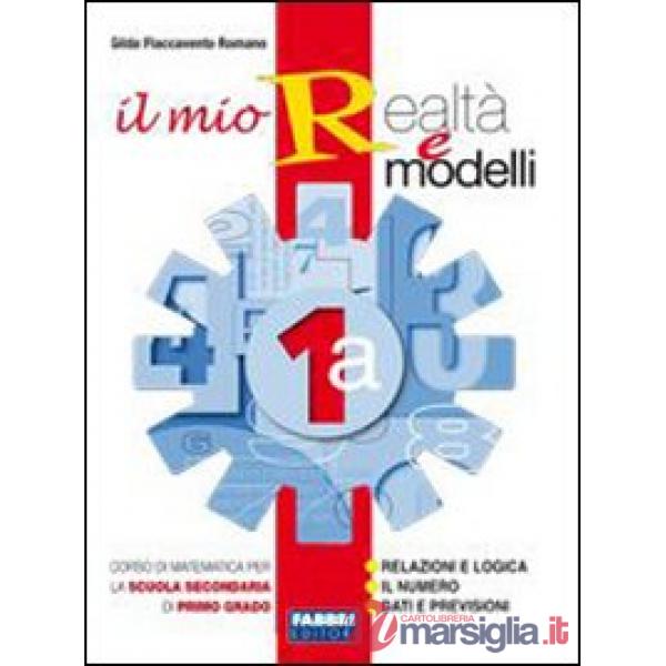 MIO REALTA' E MODELLI 1 SET (1A + 1B + APPR + INVA)