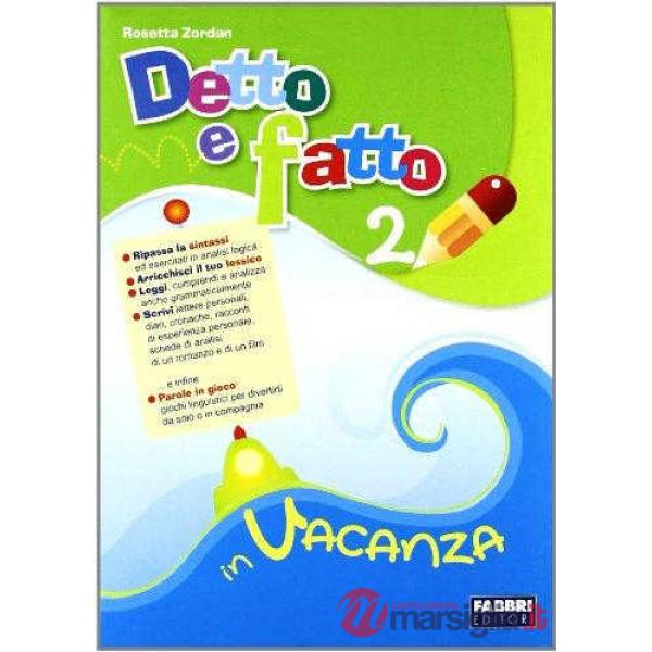 DETTO E FATTO IN VACANZA 2