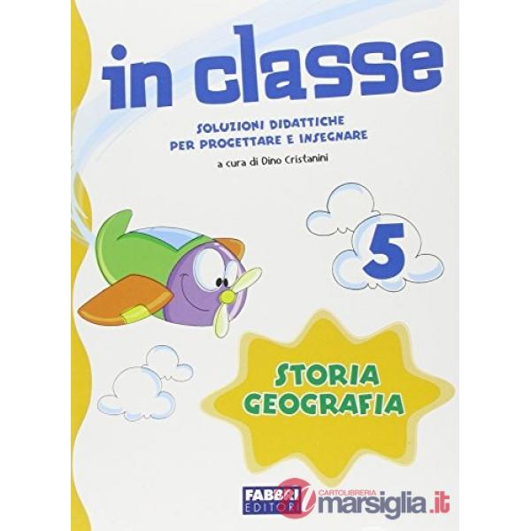 IN CLASSE 5 - STORIA GEOGRAFIA