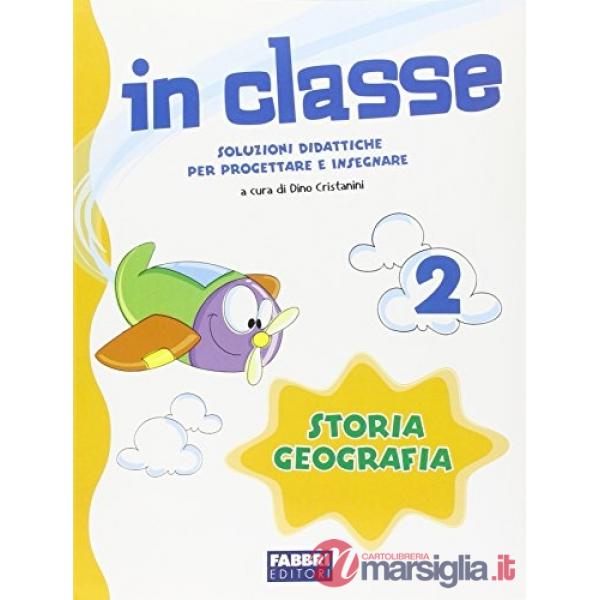 IN CLASSE 2 - STORIA GEOGRAFIA