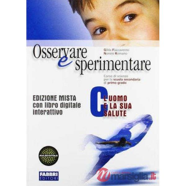 OSSERVARE E SPERIMENTARE MISTO C SET