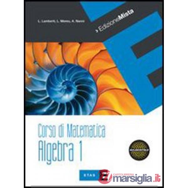 CORSO MATEMATICA ALGEBRA 1 MISTO SET