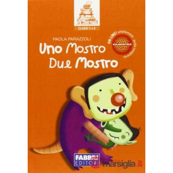 UNO MOSTRO DUE MOSTRO