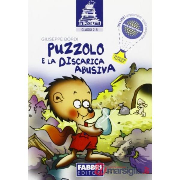 I PICCOLETTI - PUZZOLO E LA DISCARICA ABUSIVA