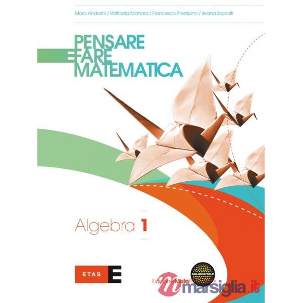 PENSARE MATEMATICA ALGEBRA 1
