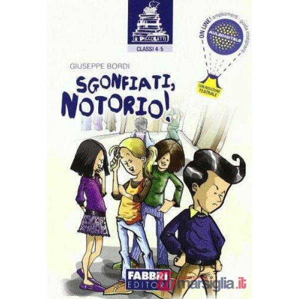 I PICCOLETTI - SGONFIATI, NOTORIO