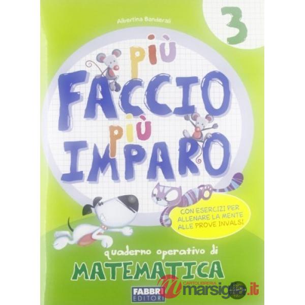 PIU FACCIO PIU IMPARO MATE 3