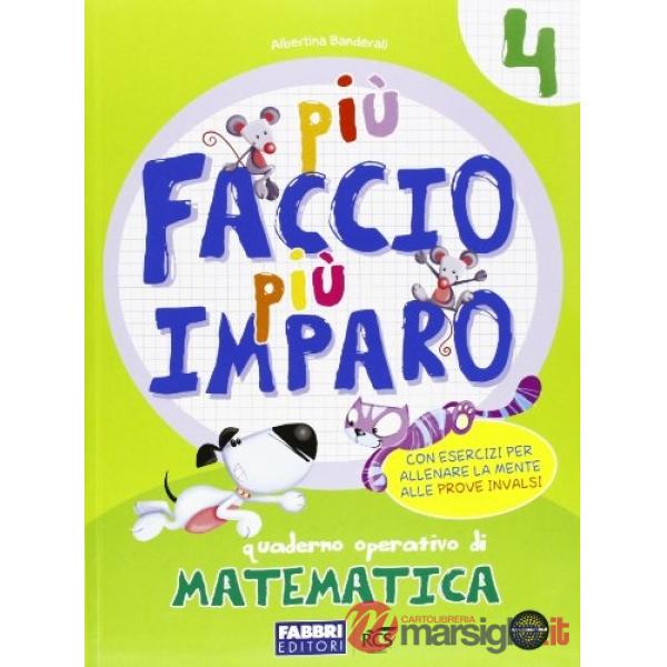PIU FACCIO PIU IMPARO MATE 4