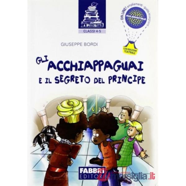 I PICCOLETTI - GLI ACCHIAPPAGUAI E IL SEGRETO DEL