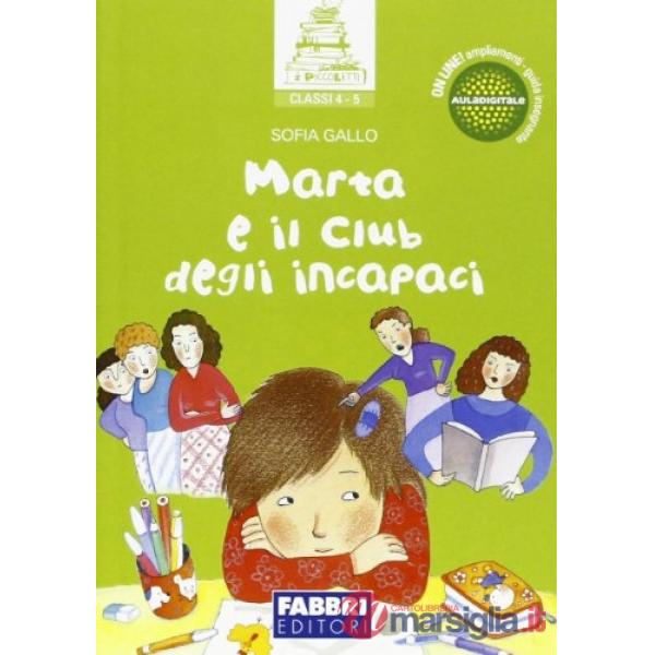 MARTA E IL CLUB DEGLI INCAPACI
