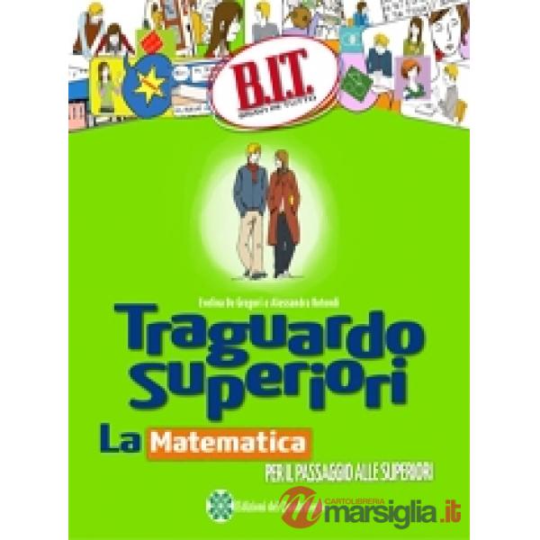 BIT - TRAGUARDO SUPERIORI MATEMATICA