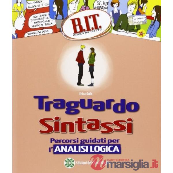 BIT - TRAGUARDO SINTASSI ANALISI LOGICA