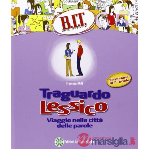 BIT TRAGUARDO LESSICO 2 GRADO
