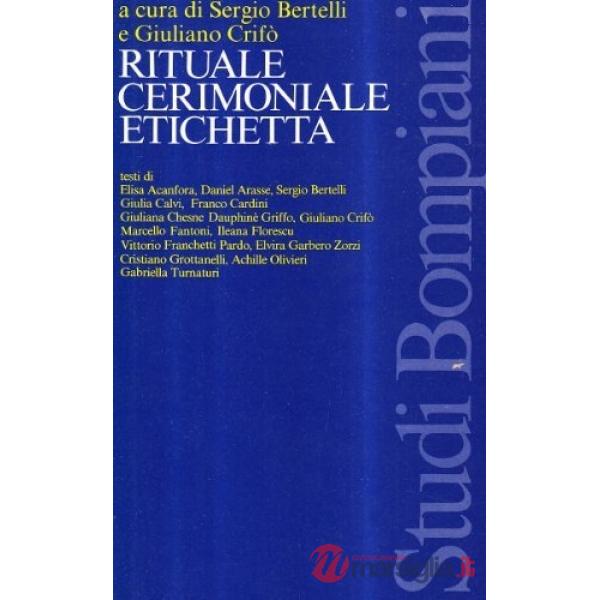 Rituale, cerimoniale, etichetta