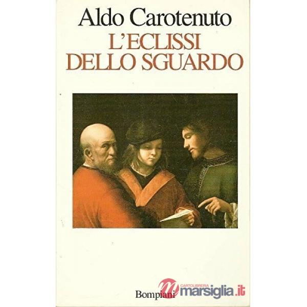 Eclissi dello sguardo (L')