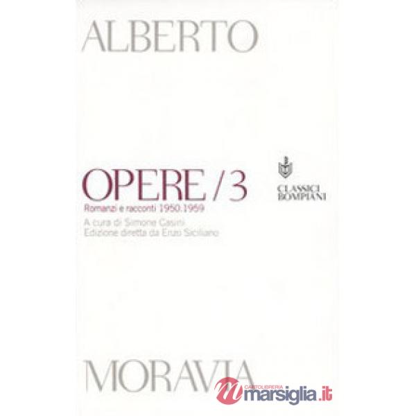 Opere. Romanzi e racconti 1950-1959. Vol. 3