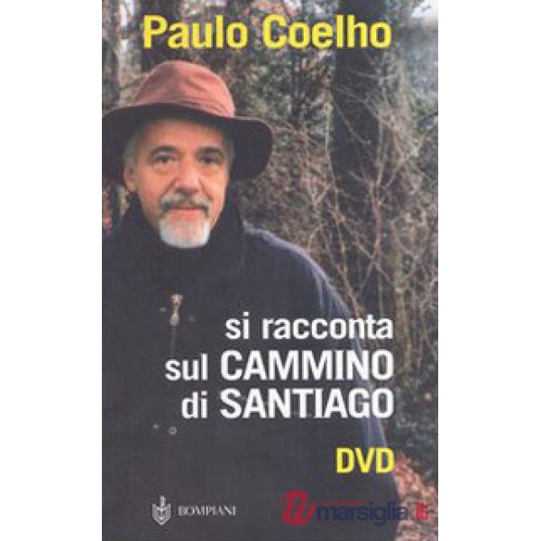 Si racconta sul Cammino di Santiago. Con DVD