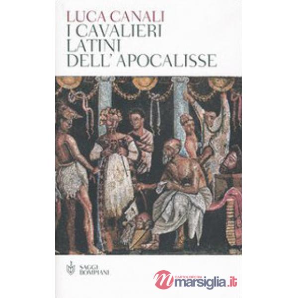Cavalieri latini dell'Apocalisse (I)