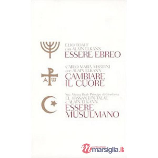 Essere ebreo-Cambiare il cuore-Essere musulmano