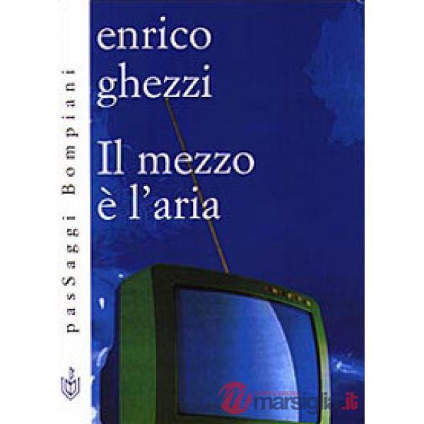 Mezzo è l'aria (Il)