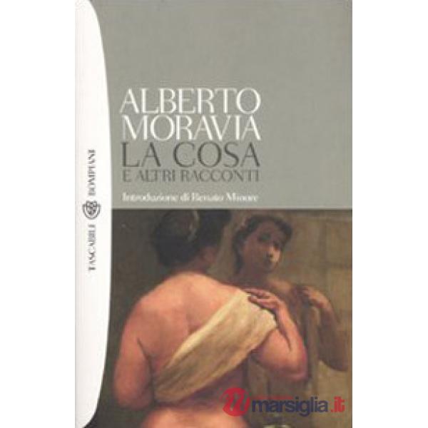 Cosa e altri racconti (La)