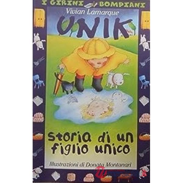 Unik. Storia di un figlio unico