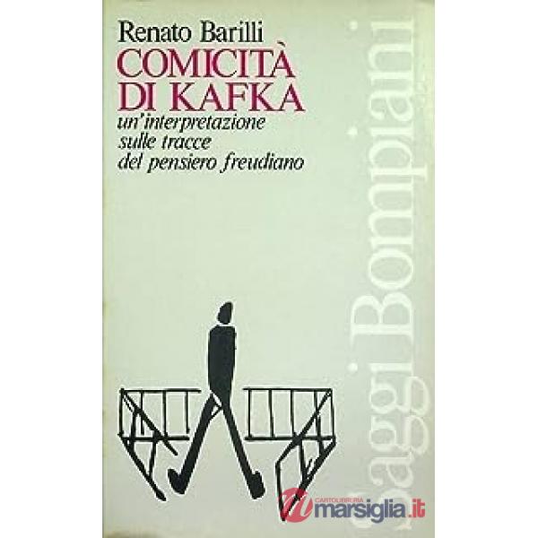 Comicità di Kafka. Un'interpretazione sulle tracce del pensiero freudiano