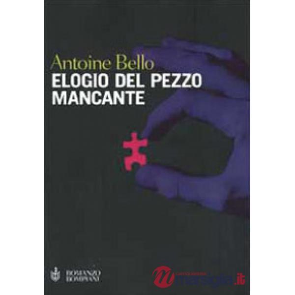 Elogio del pezzo mancante