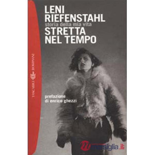 Stretta nel tempo. Storia della mia vita