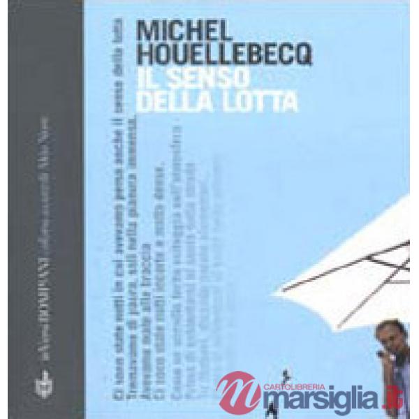 Senso della lotta (Il)